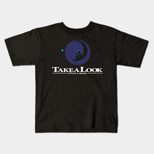 Take a look It's In A Book Kids T-Shirt by DaveLeonardo